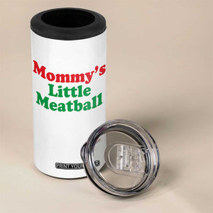 Mommy's Little Meatball 4 in 1 Can Cooler Tumbler Funny Italian Family Baby Humor TS02 Print Your Wear