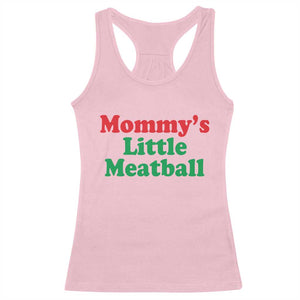 Mommy's Little Meatball Racerback Tank Top Funny Italian Family Baby Humor TS02 Light Pink Print Your Wear
