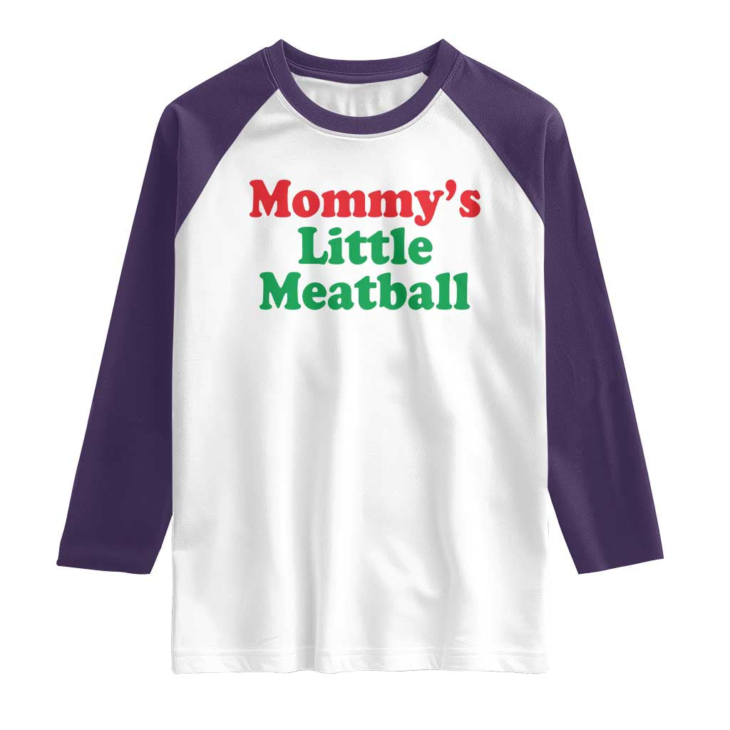 Mommy's Little Meatball Raglan Shirt Funny Italian Family Baby Humor TS02 White Purple Print Your Wear
