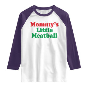 Mommy's Little Meatball Raglan Shirt Funny Italian Family Baby Humor TS02 White Purple Print Your Wear