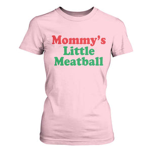Mommy's Little Meatball T Shirt For Women Funny Italian Family Baby Humor TS02 Light Pink Print Your Wear