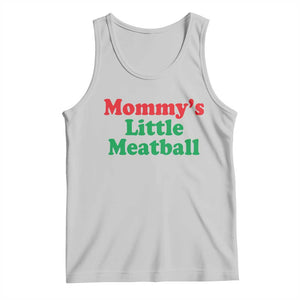 Mommy's Little Meatball Tank Top Funny Italian Family Baby Humor TS02 Ash Print Your Wear