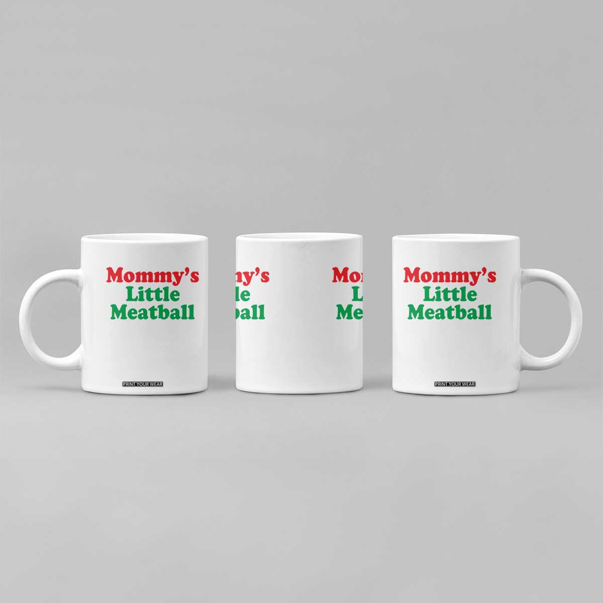 Mommy's Little Meatball Coffee Mug Funny Italian Family Baby Humor TS02 Print Your Wear