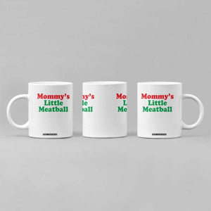 Mommy's Little Meatball Coffee Mug Funny Italian Family Baby Humor TS02 Print Your Wear
