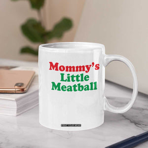 Mommy's Little Meatball Coffee Mug Funny Italian Family Baby Humor TS02 Print Your Wear