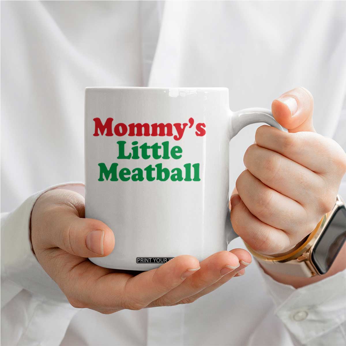 Mommy's Little Meatball Coffee Mug Funny Italian Family Baby Humor TS02 Print Your Wear