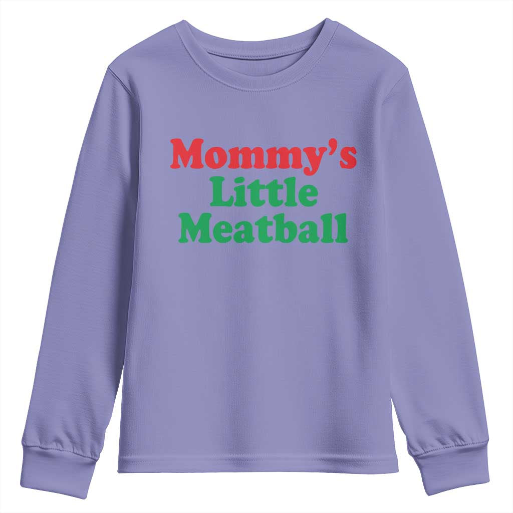 Mommy's Little Meatball Youth Sweatshirt Funny Italian Family Baby Humor TS02 Violet Print Your Wear