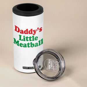 Daddy's Little Meatball 4 in 1 Can Cooler Tumbler Funny Italian Family Baby Humor TS02 Print Your Wear