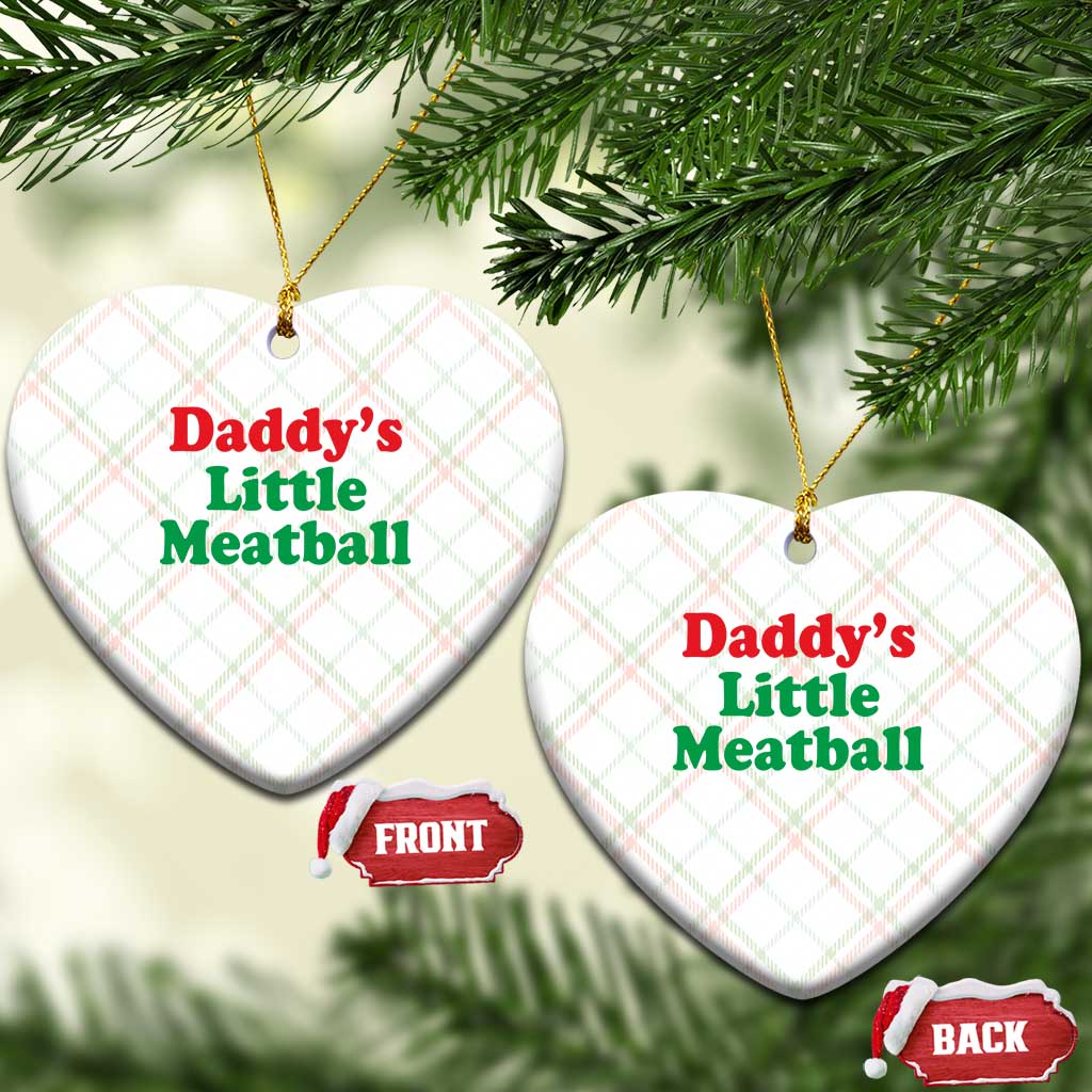 Daddy's Little Meatball Ceramic Ornament Funny Italian Family Baby Humor TS02 Print Your Wear
