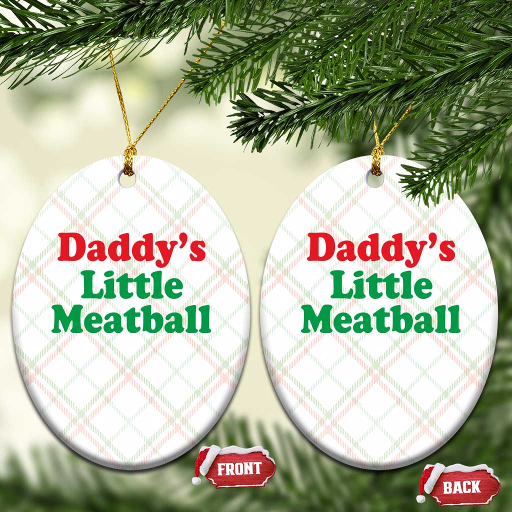 Daddy's Little Meatball Ceramic Ornament Funny Italian Family Baby Humor TS02 Print Your Wear