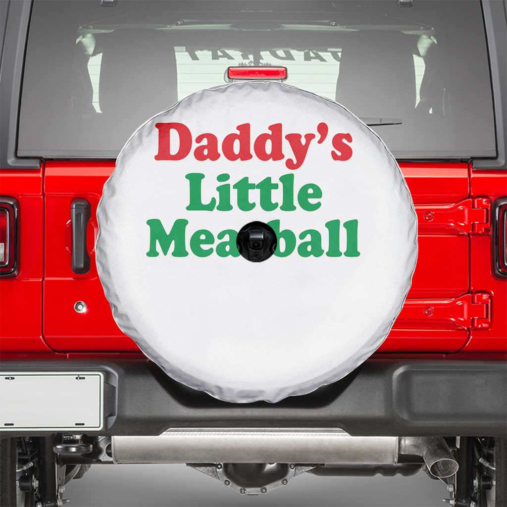 Daddy's Little Meatball Spare Tire Cover Funny Italian Family Baby Humor TS02 White Print Your Wear