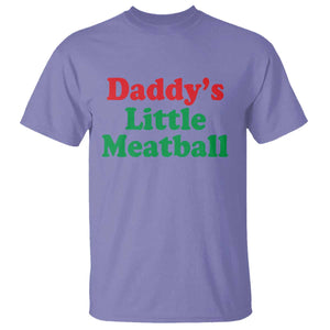 Daddy's Little Meatball T Shirt Funny Italian Family Baby Humor TS02 Violet Print Your Wear