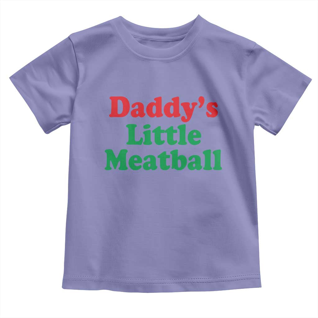 Daddy's Little Meatball Toddler T Shirt Funny Italian Family Baby Humor TS02 Violet Print Your Wear