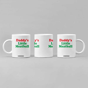 Daddy's Little Meatball Coffee Mug Funny Italian Family Baby Humor TS02 Print Your Wear