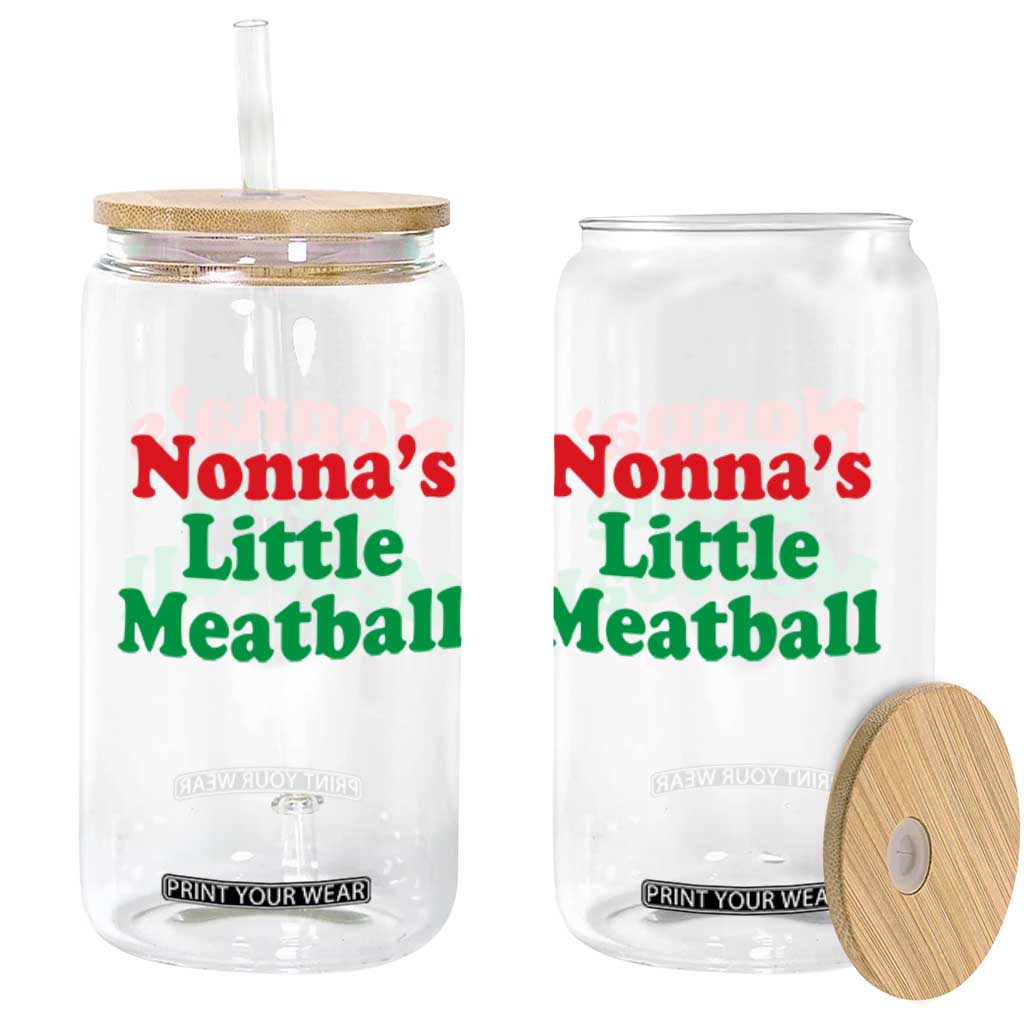 Nonna's Little Meatball Glass Can Funny Italian Family Baby Humor TS02 Print Your Wear