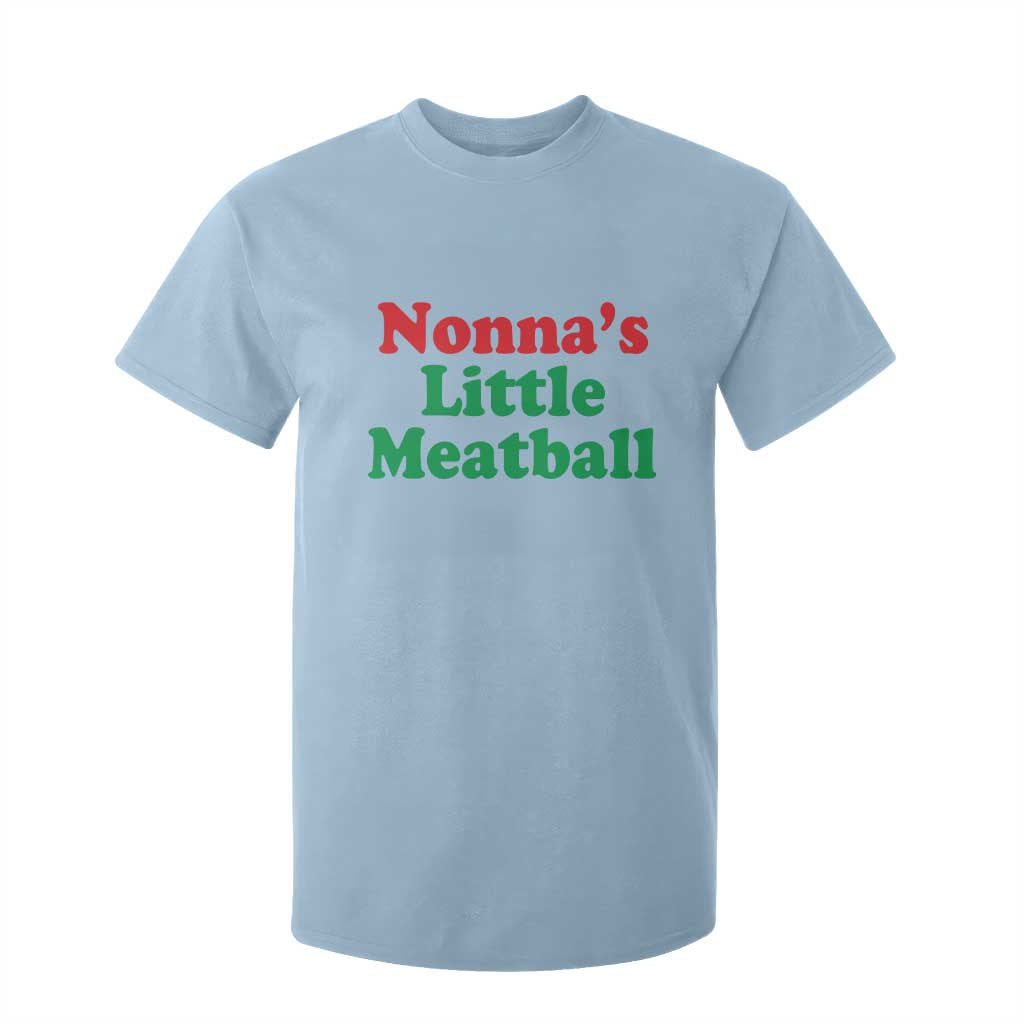 Nonna's Little Meatball T Shirt For Kid Funny Italian Family Baby Humor TS02 Light Blue Print Your Wear