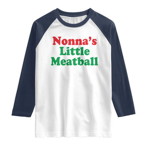 Nonna's Little Meatball Raglan Shirt Funny Italian Family Baby Humor TS02 White Navy Print Your Wear