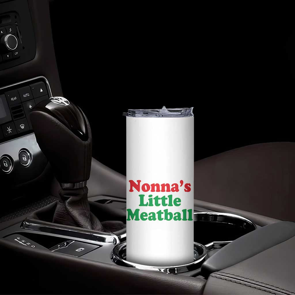 Nonna's Little Meatball Skinny Tumbler Funny Italian Family Baby Humor TS02 Print Your Wear