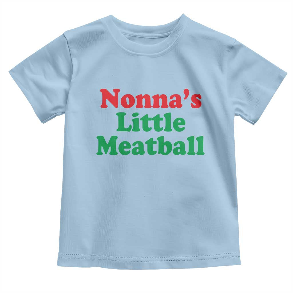 Nonna's Little Meatball Toddler T Shirt Funny Italian Family Baby Humor TS02 Light Blue Print Your Wear
