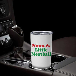 Nonna's Little Meatball Tumbler Cup Funny Italian Family Baby Humor TS02 Print Your Wear