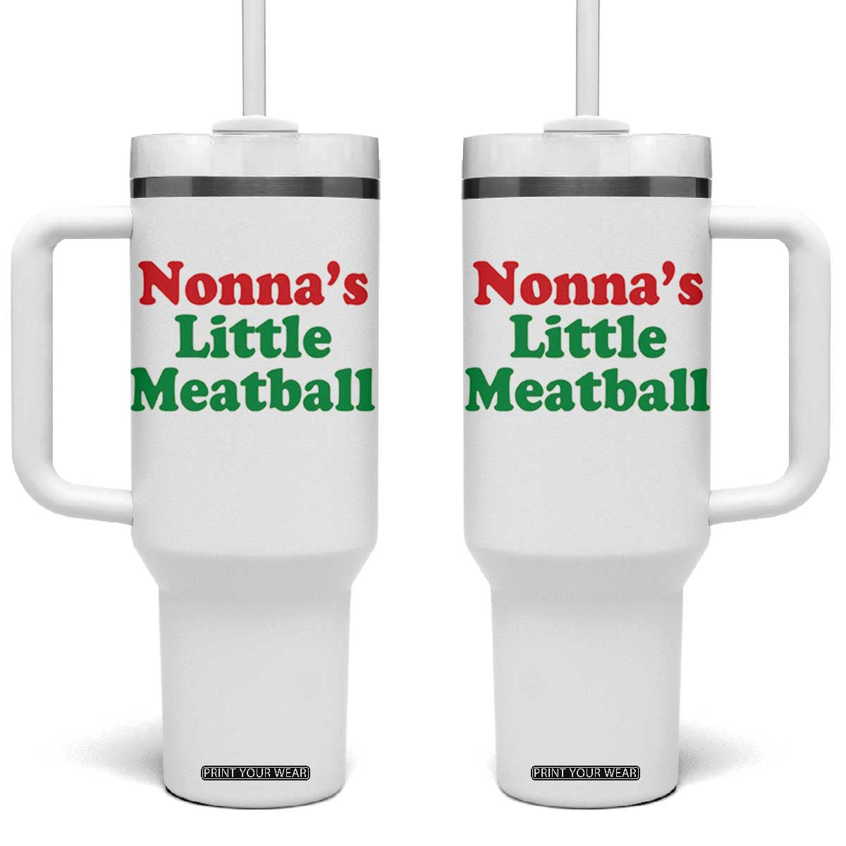Nonna's Little Meatball Tumbler With Handle Funny Italian Family Baby Humor TS02 One Size: 40 oz White Print Your Wear