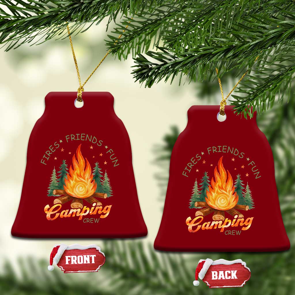 Fires Friends Fun Camping Crew Ceramic Ornament Cozy Campfire Adventure Outdoor Lovers TS02 Print Your Wear