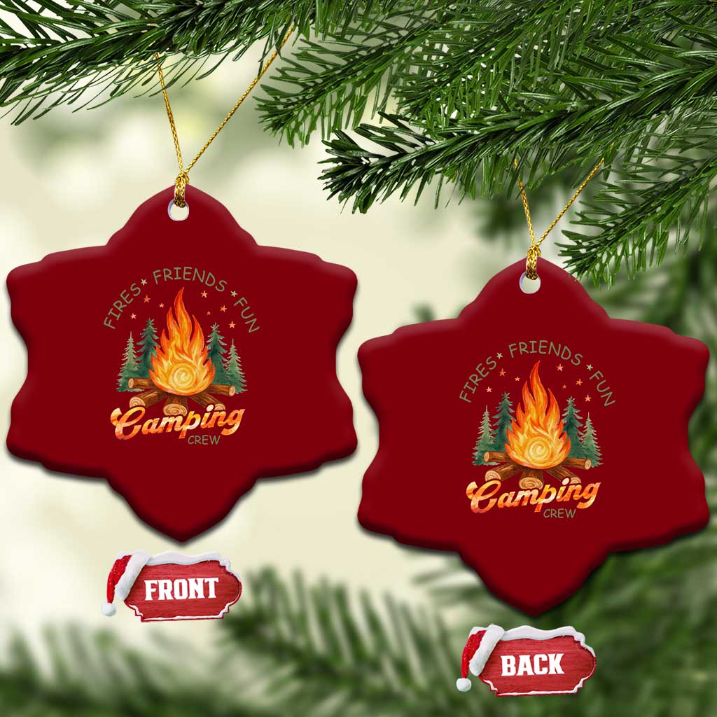 Fires Friends Fun Camping Crew Ceramic Ornament Cozy Campfire Adventure Outdoor Lovers TS02 Print Your Wear