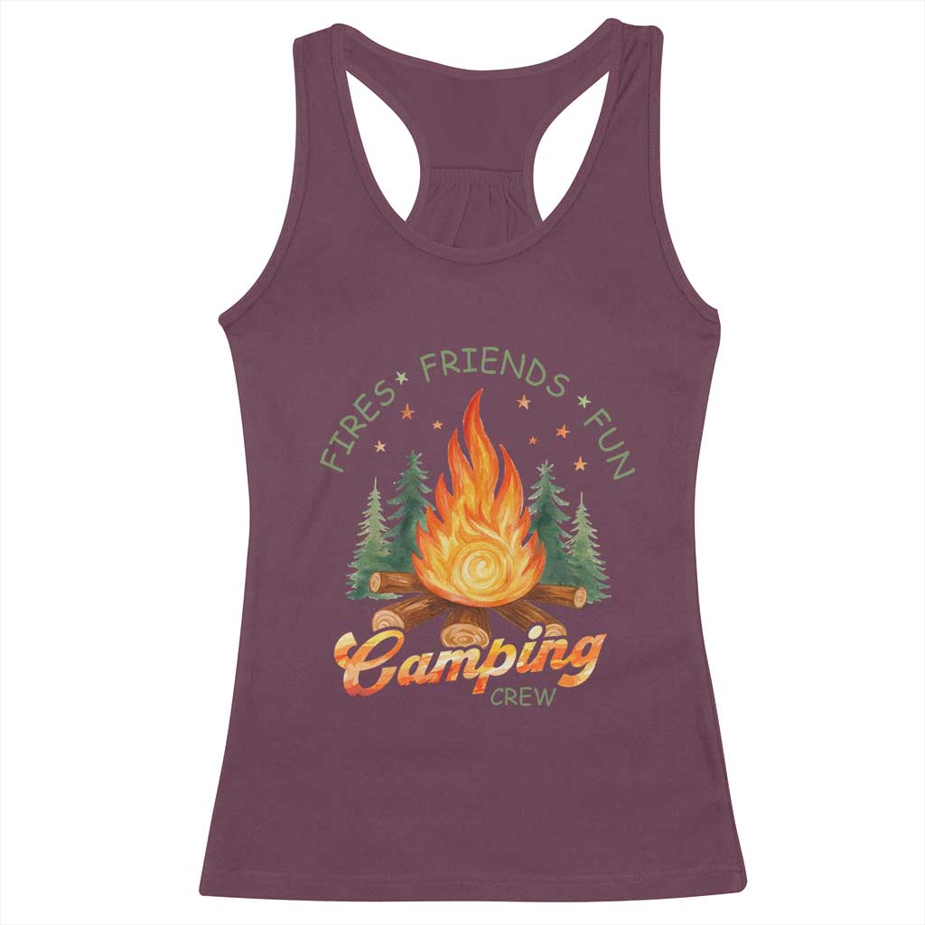 Fires Friends Fun Camping Crew Racerback Tank Top Cozy Campfire Adventure Outdoor Lovers TS02 Maroon Print Your Wear