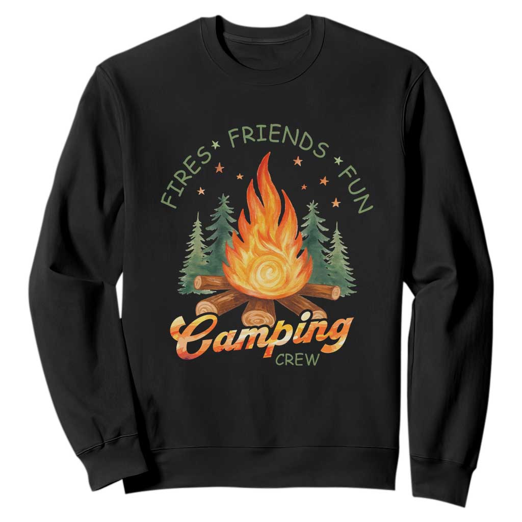 Fires Friends Fun Camping Crew Sweatshirt Cozy Campfire Adventure Outdoor Lovers TS02 Black Print Your Wear