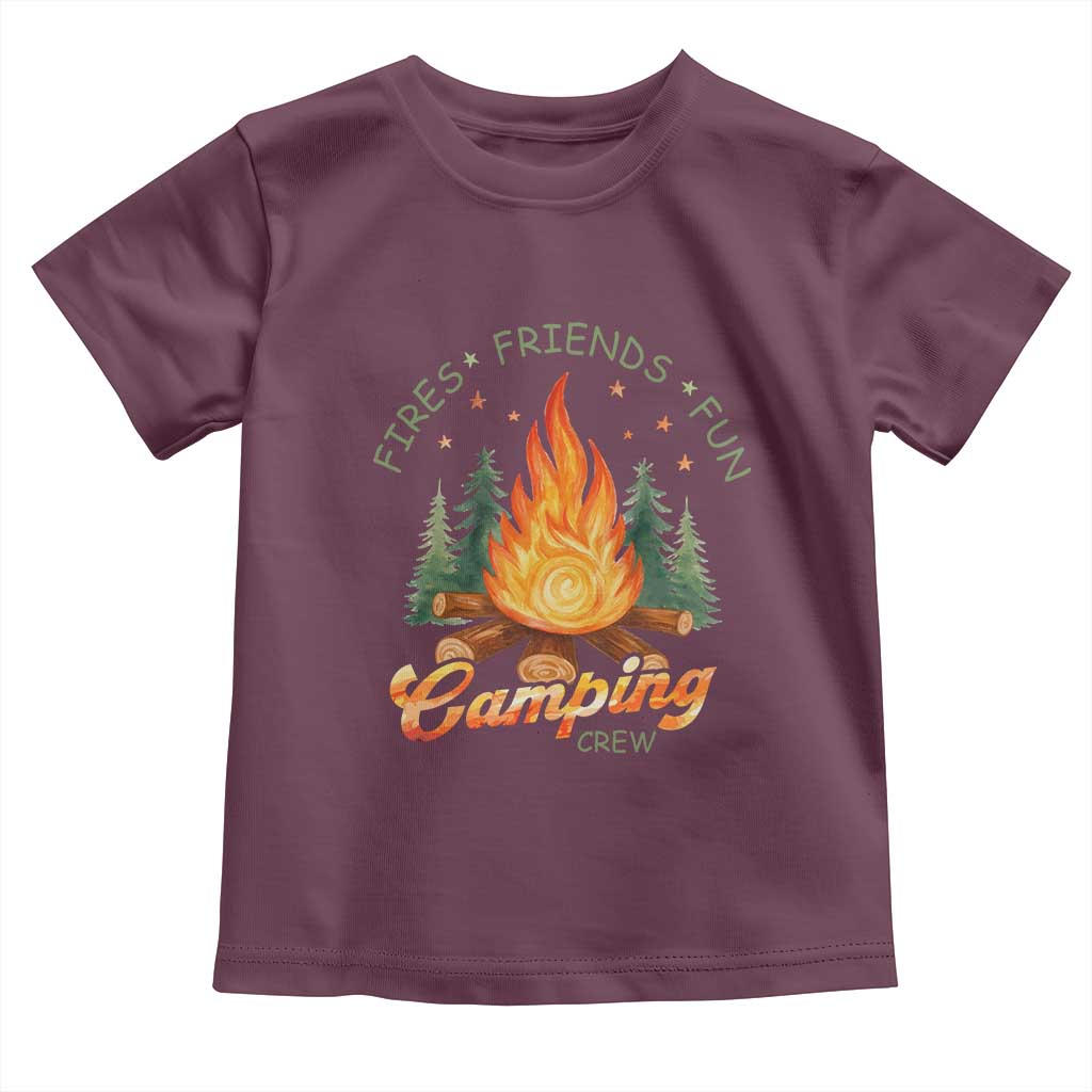 Fires Friends Fun Camping Crew Toddler T Shirt Cozy Campfire Adventure Outdoor Lovers TS02 Maroon Print Your Wear