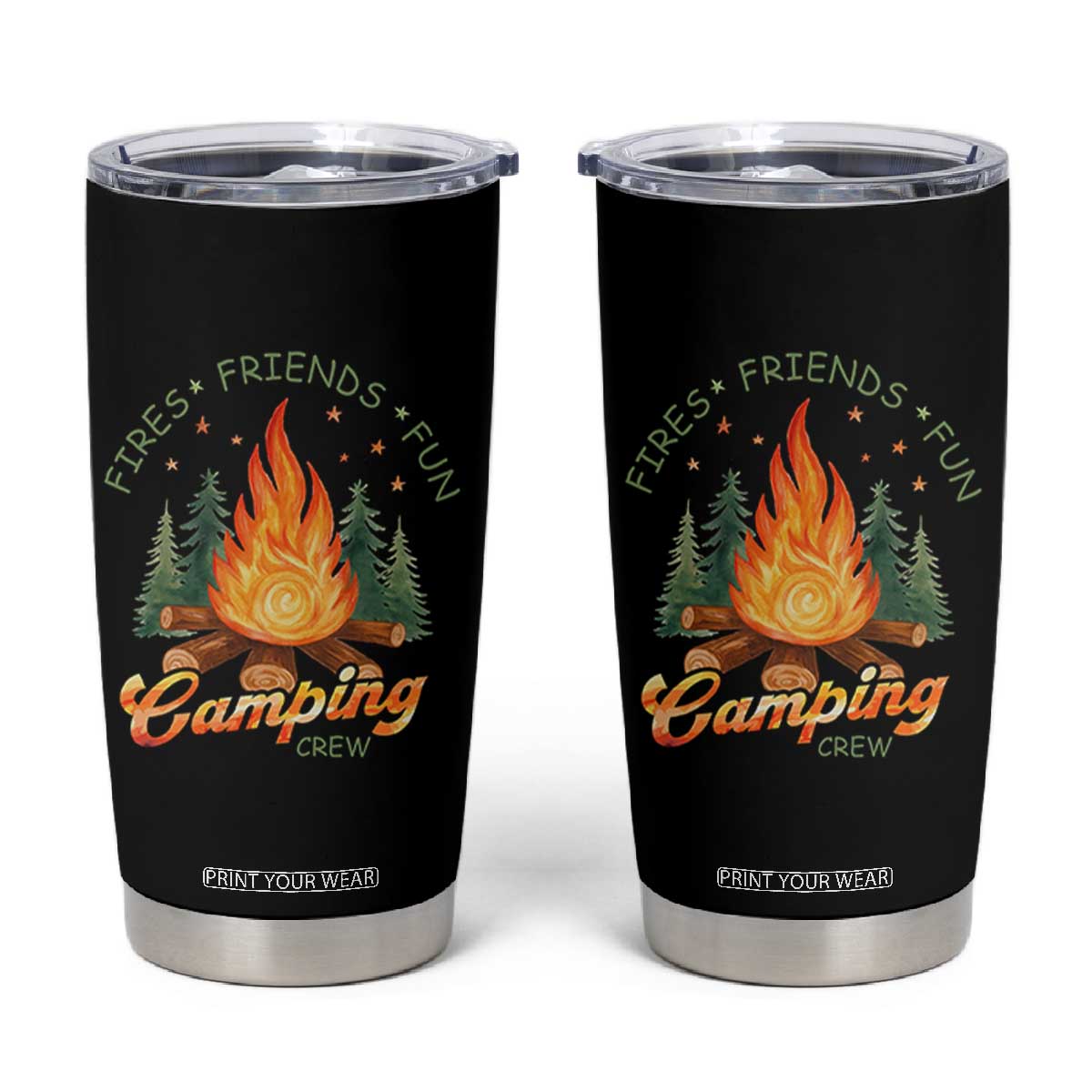 Fires Friends Fun Camping Crew Tumbler Cup Cozy Campfire Adventure Outdoor Lovers TS02 Black Print Your Wear