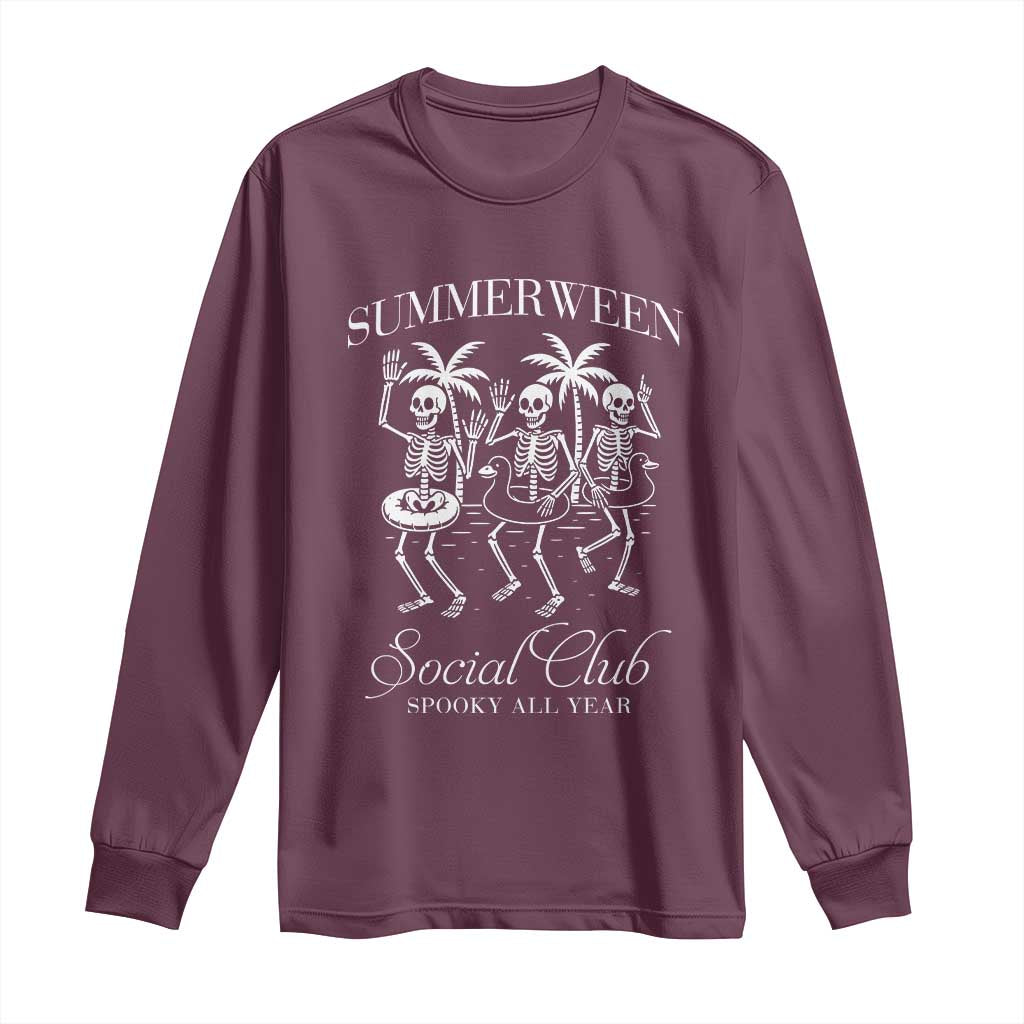 Summerween Social Club Long Sleeve Shirt Spooky All Year Skeleton Summer Halloween Beach Party TS02 Maroon Print Your Wear