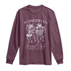 Summerween Social Club Long Sleeve Shirt Spooky All Year Skeleton Summer Halloween Beach Party TS02 Maroon Print Your Wear