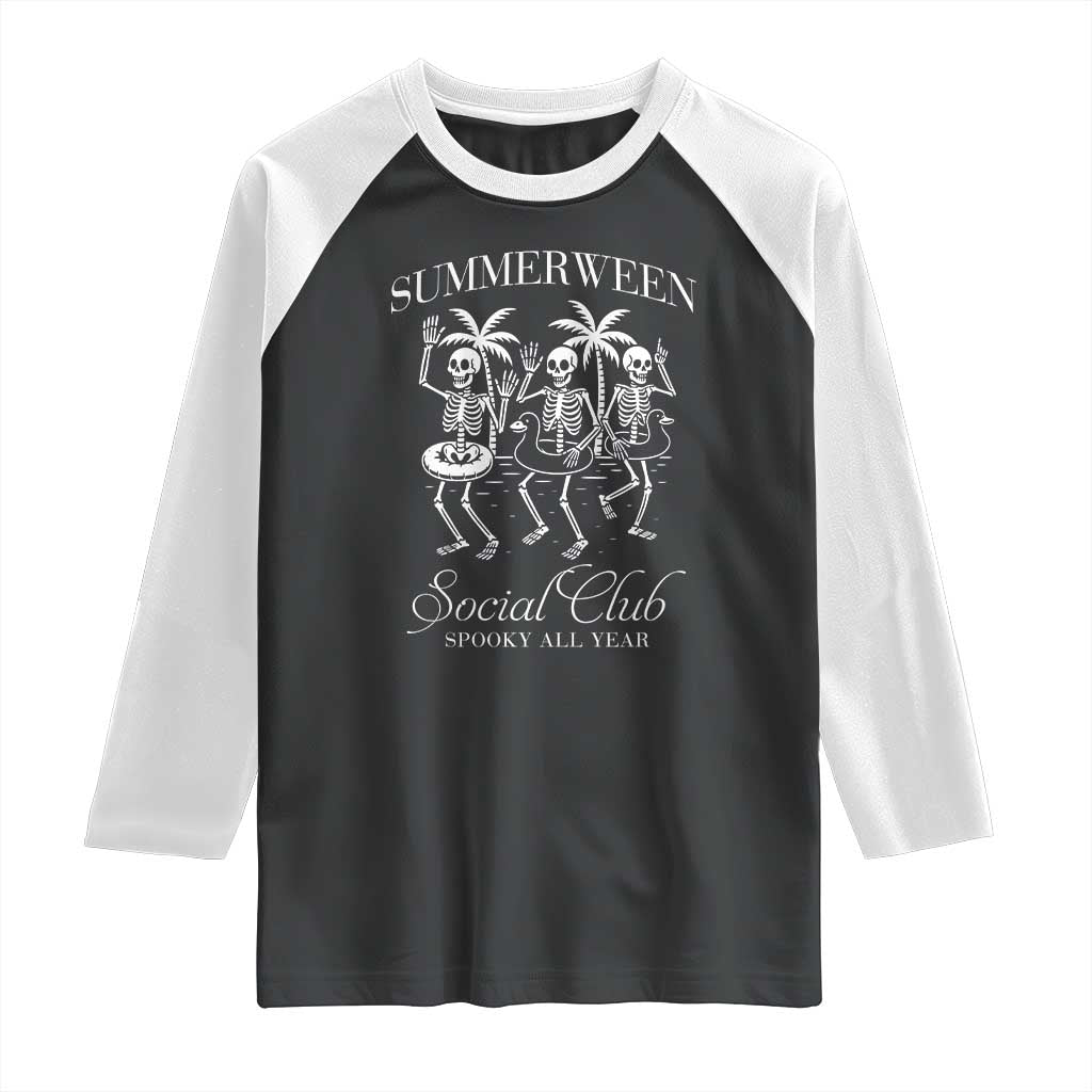 Summerween Social Club Raglan Shirt Spooky All Year Skeleton Summer Halloween Beach Party TS02 Black White Print Your Wear