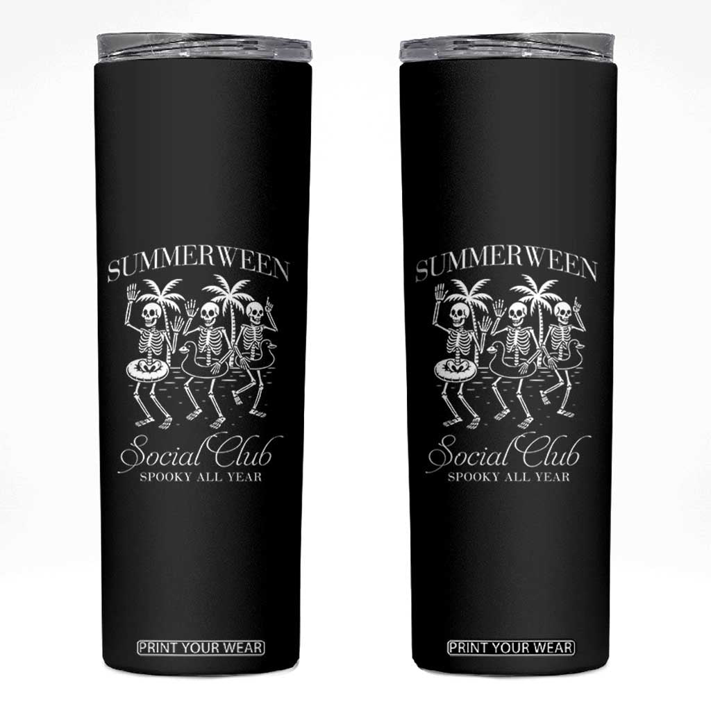Summerween Social Club Skinny Tumbler Spooky All Year Skeleton Summer Halloween Beach Party TS02 Black Print Your Wear