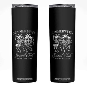 Summerween Social Club Skinny Tumbler Spooky All Year Skeleton Summer Halloween Beach Party TS02 Black Print Your Wear