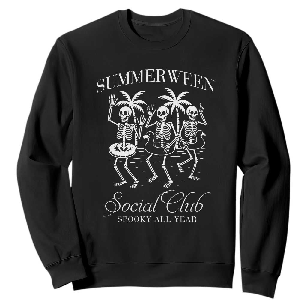 Summerween Social Club Sweatshirt Spooky All Year Skeleton Summer Halloween Beach Party TS02 Black Print Your Wear
