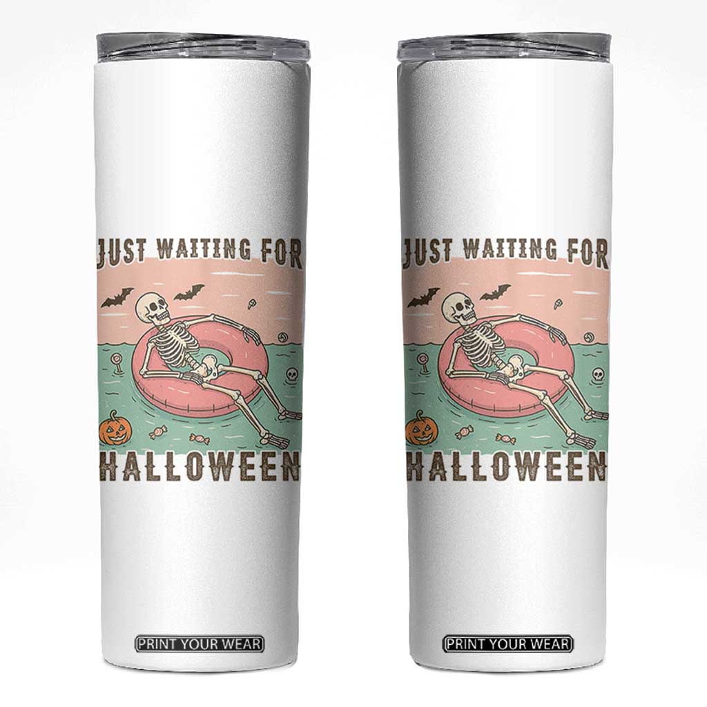 Spooky Summer Skeleton Skinny Tumbler Just Waiting For Halloween Summer Pool Party TS02 White Print Your Wear