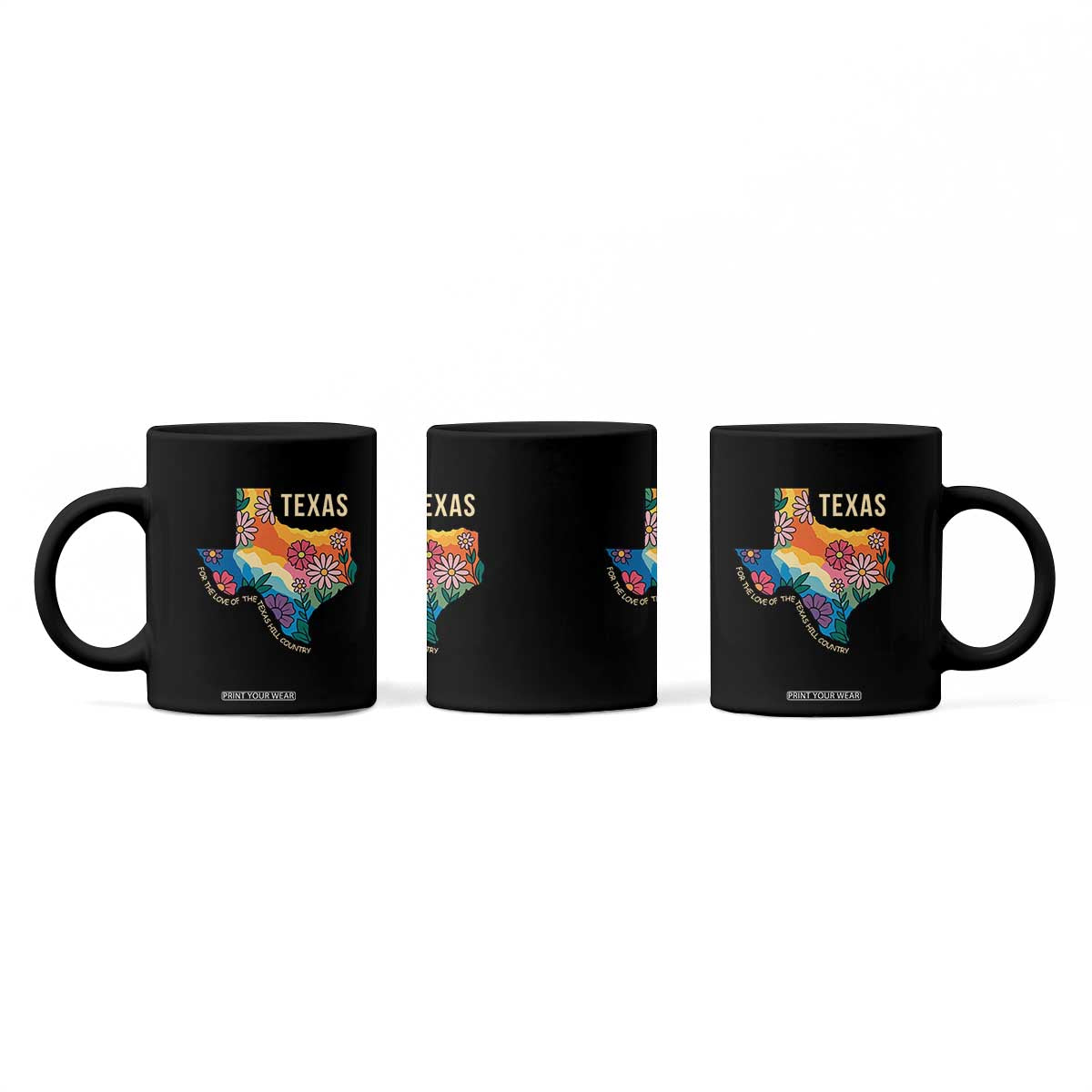 Texas Floral Boho Coffee Mug For the Love of the Texas Hill Country Southern Pride TS02 Print Your Wear