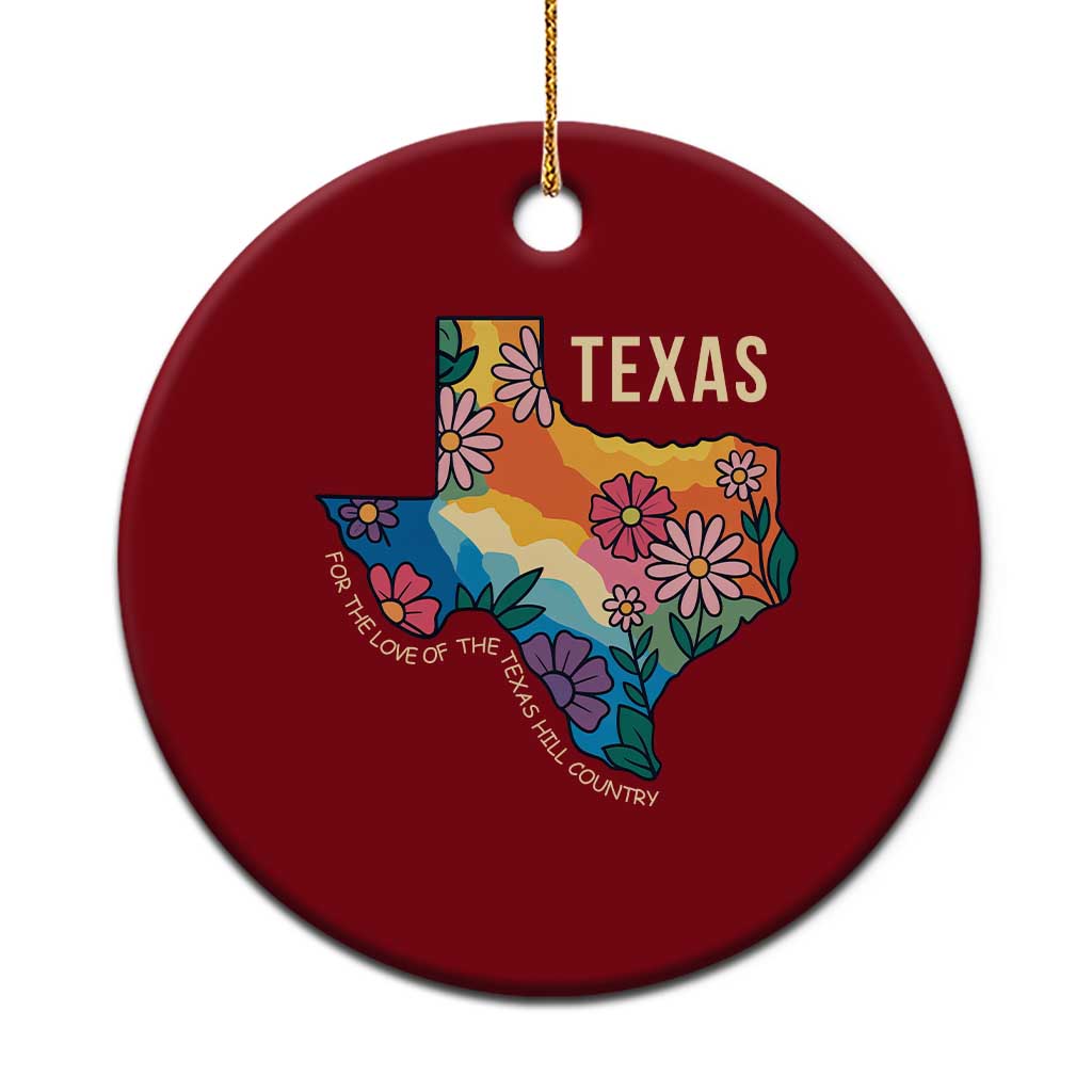 Texas Floral Boho Ceramic Ornament For the Love of the Texas Hill Country Southern Pride TS02 1pc Red Print Your Wear