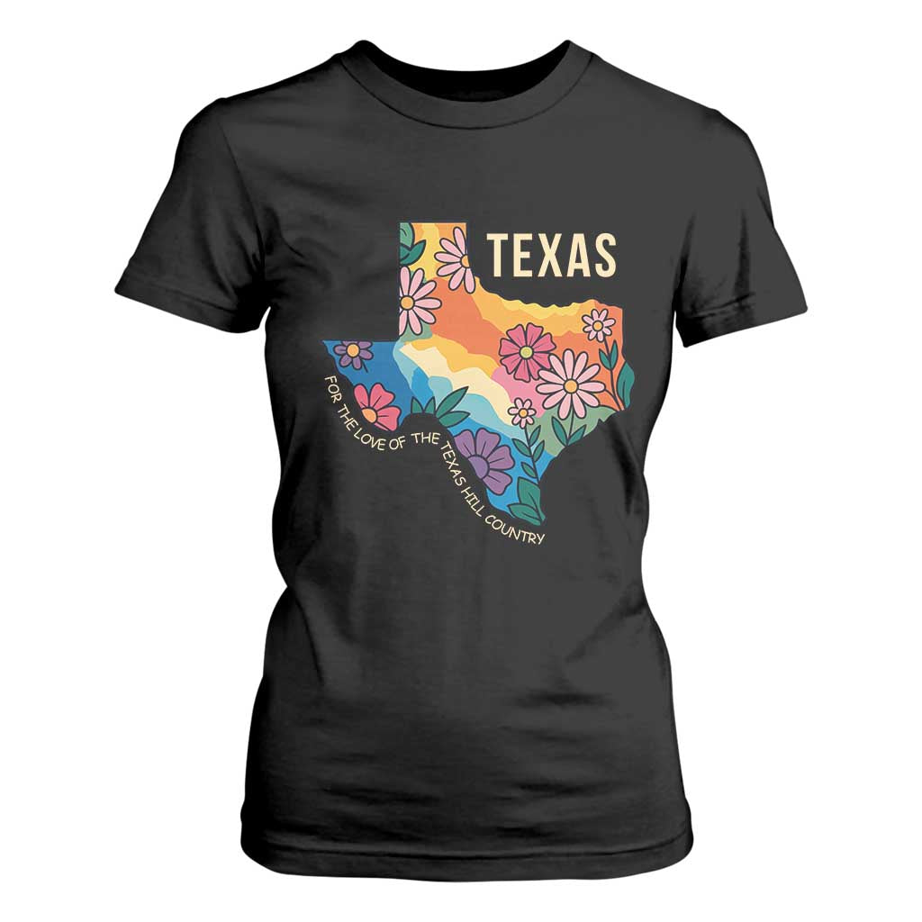 Texas Floral Boho T Shirt For Women For the Love of the Texas Hill Country Southern Pride TS02 Black Print Your Wear