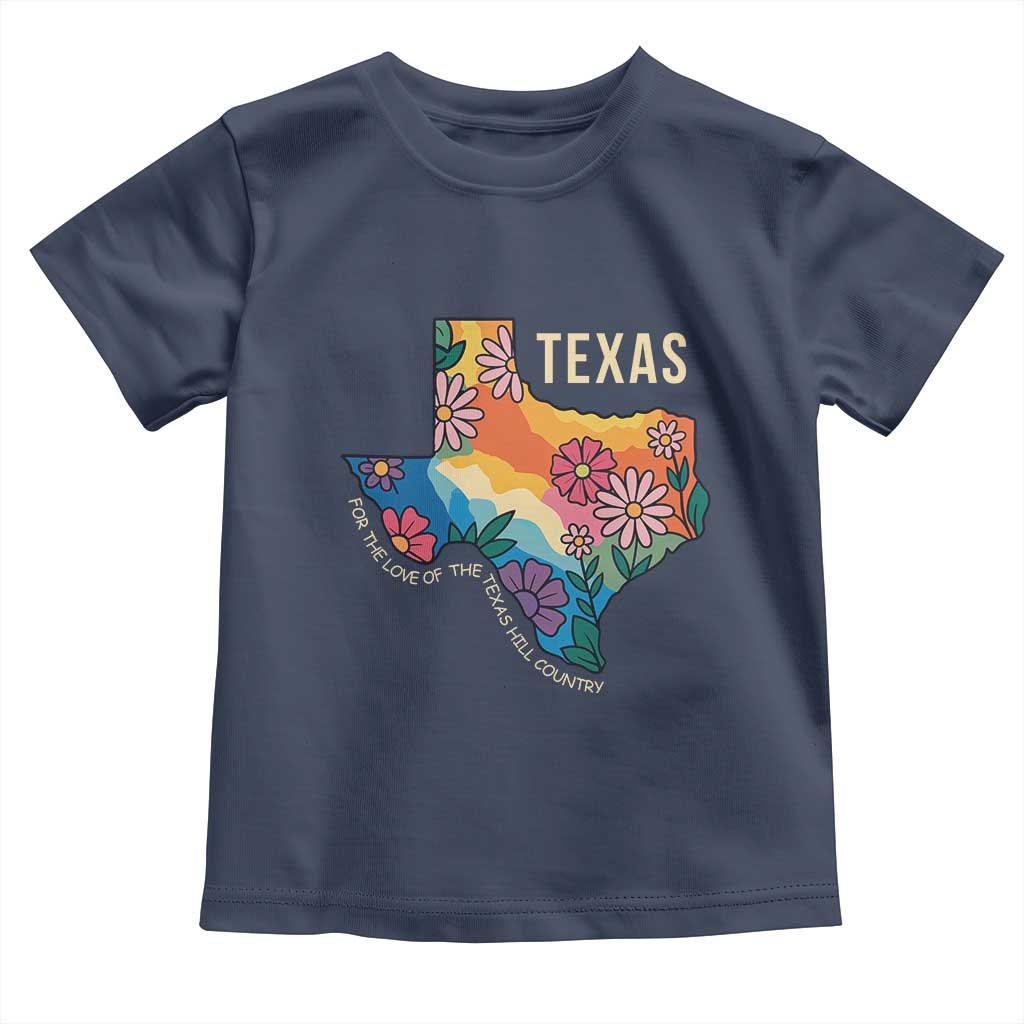 Texas Floral Boho Toddler T Shirt For the Love of the Texas Hill Country Southern Pride TS02 Navy Print Your Wear