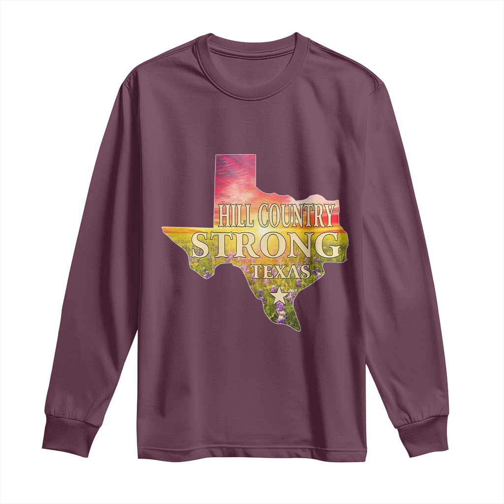 Hill Country Strong Texas Long Sleeve Shirt Sunset Bluebonnet Resilience TS02 Maroon Print Your Wear