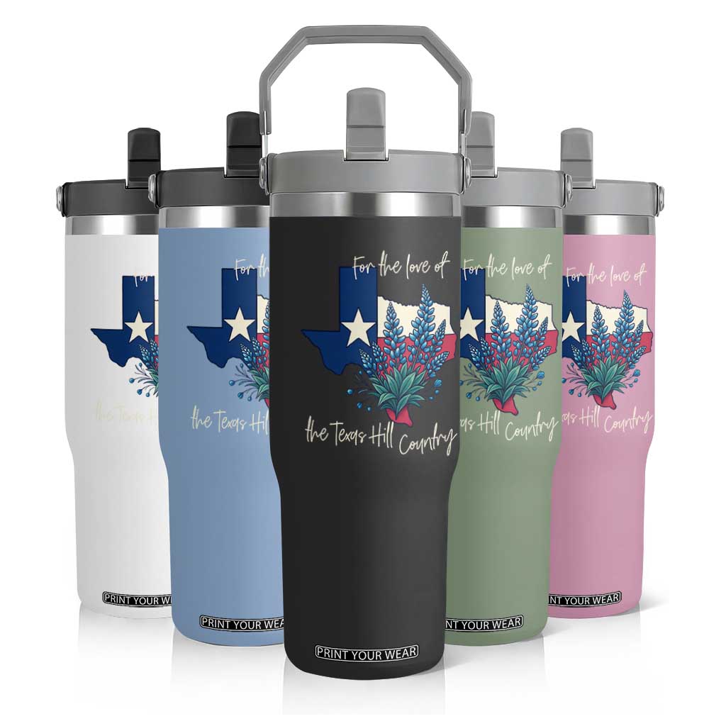 For the Love of the Texas Hill Country Flip Straw Tumbler Bluebonnet Floral Patriotic Flag TS02 Print Your Wear