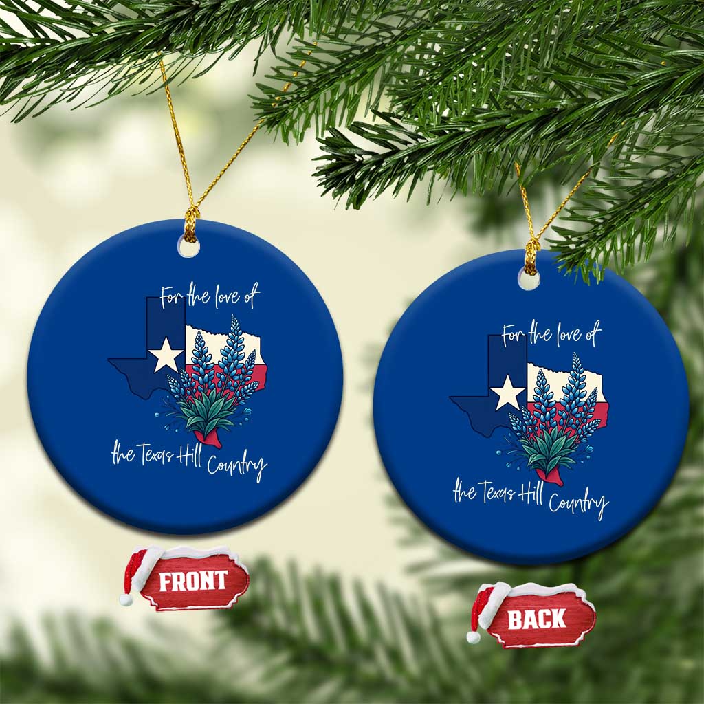 For the Love of the Texas Hill Country Ceramic Ornament Bluebonnet Floral Patriotic Flag TS02 1pc Blue Print Your Wear