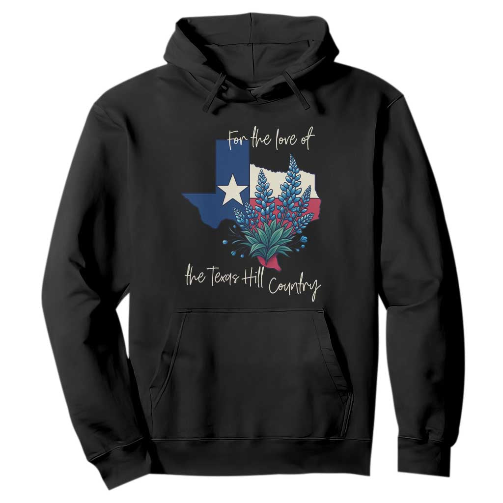 For the Love of the Texas Hill Country Hoodie Bluebonnet Floral Patriotic Flag TS02 Black Print Your Wear