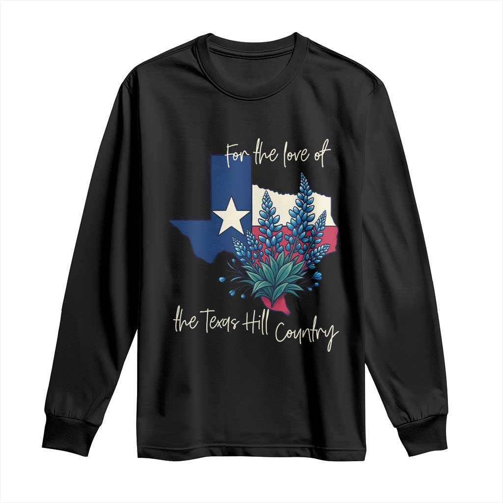 For the Love of the Texas Hill Country Long Sleeve Shirt Bluebonnet Floral Patriotic Flag TS02 Black Print Your Wear