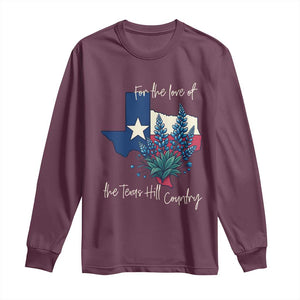For the Love of the Texas Hill Country Long Sleeve Shirt Bluebonnet Floral Patriotic Flag TS02 Maroon Print Your Wear
