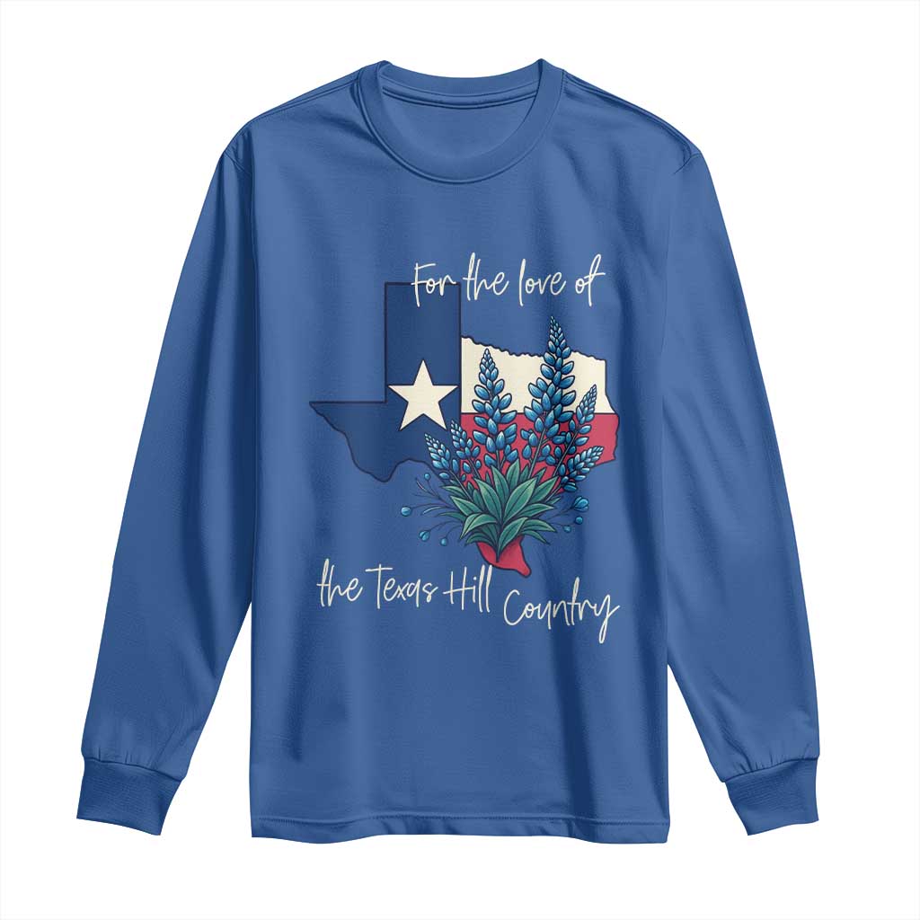 For the Love of the Texas Hill Country Long Sleeve Shirt Bluebonnet Floral Patriotic Flag TS02 Royal Blue Print Your Wear