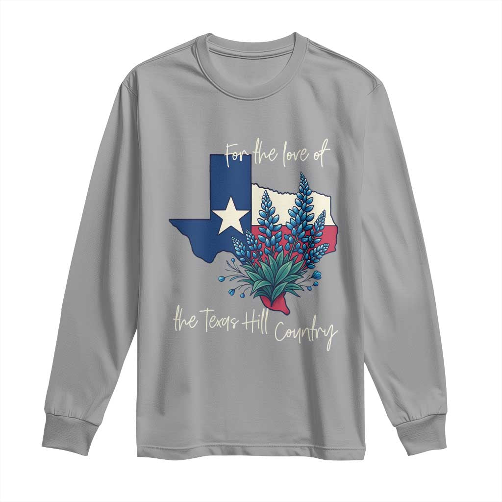 For the Love of the Texas Hill Country Long Sleeve Shirt Bluebonnet Floral Patriotic Flag TS02 Sport Gray Print Your Wear
